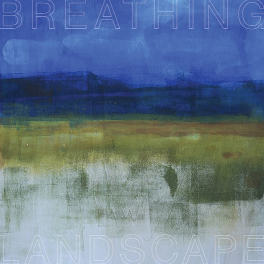 LESLEE SMUCKER | Breathing Landscape - Vinyl