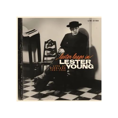 Lester Young | Lester Leaps In: Live At Birdland 1951-1952 [RSD 11.28.25] - Vinyl