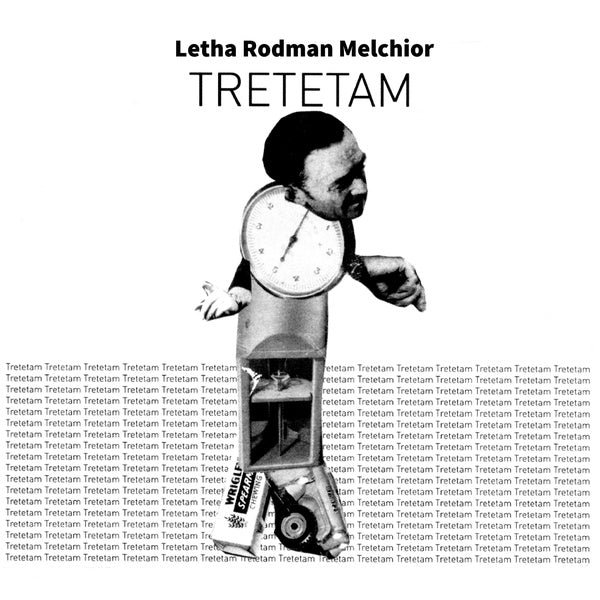 LETHA RODMAN MELCHIOR | Tretetam - Vinyl