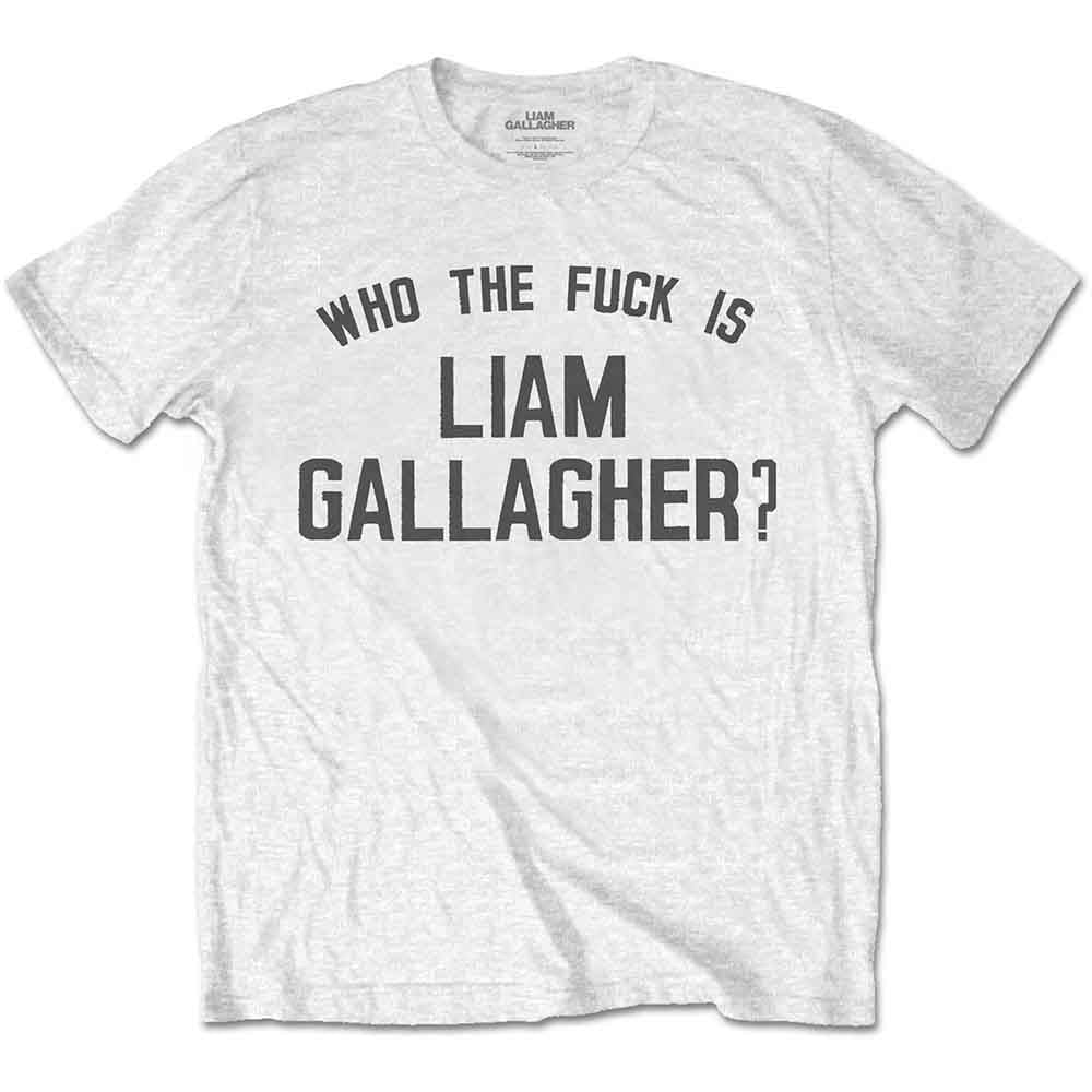 Liam Gallagher | Who the Fuck‚Ä¶ - T-Shirt White