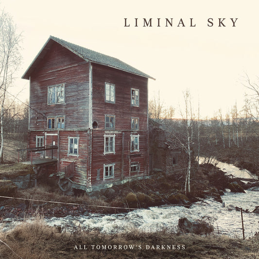 Liminal Sky | All Tomorrow'S Darkness (Cream White Vinyl) - Vinyl