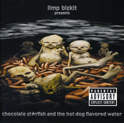 Limp Bizkit | Chocolate Starfish and The Hotdog Flavored Water [Explicit Content] - CD