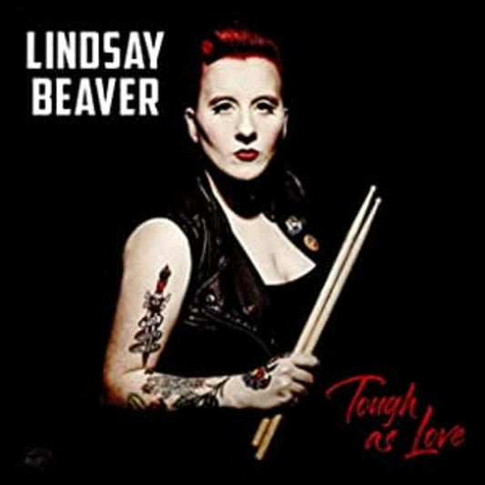 Lindsay Beaver | Tough As Love - CD