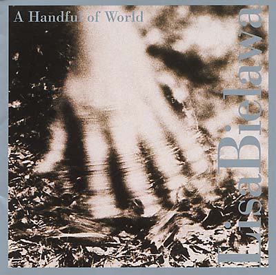 Lisa Bielawa | A Handful of World - CD