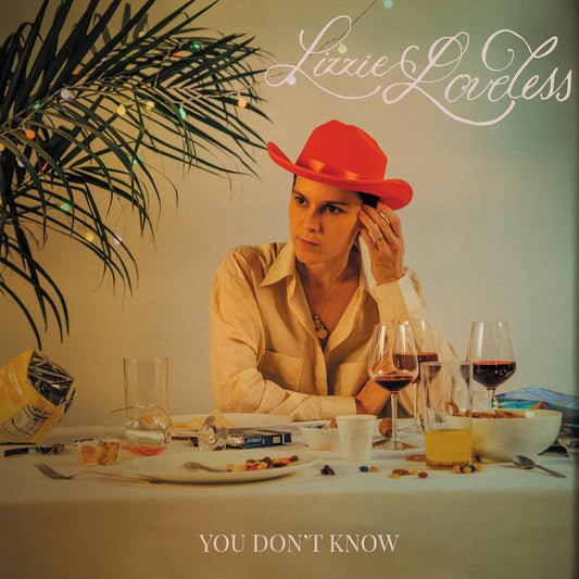 Lizzie Loveless | You Don't Know - Vinyl