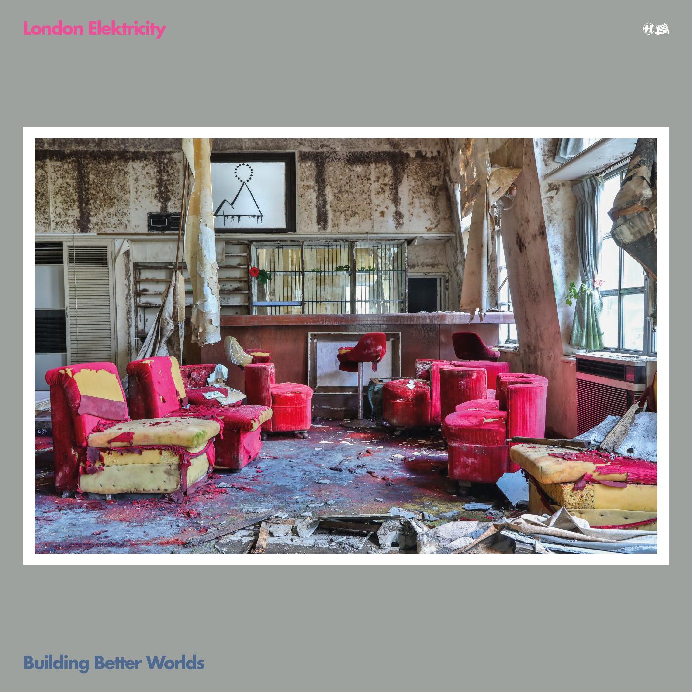 London Elektricity | Building Better Worlds - CD