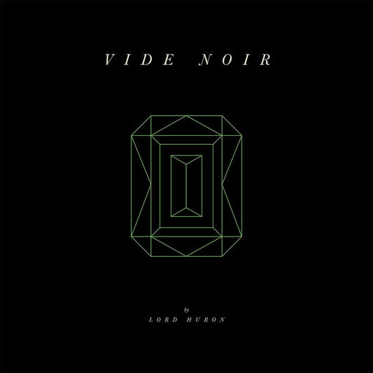 Lord Huron | Vide Noir - Vinyl