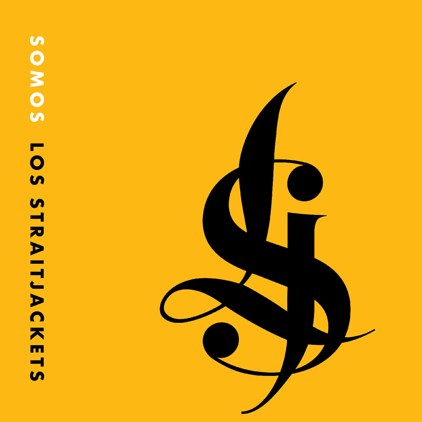LOS STRAITJACKETS | Somos Los Straitjackets - CD