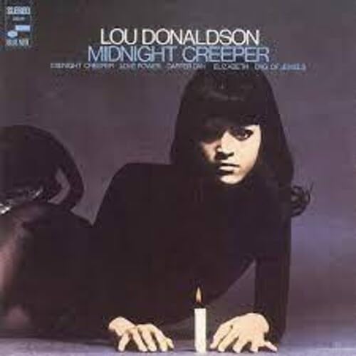 Lou Donaldson | Midnight Creeper (Blue Note Tone Poet Series) [LP] - Vinyl