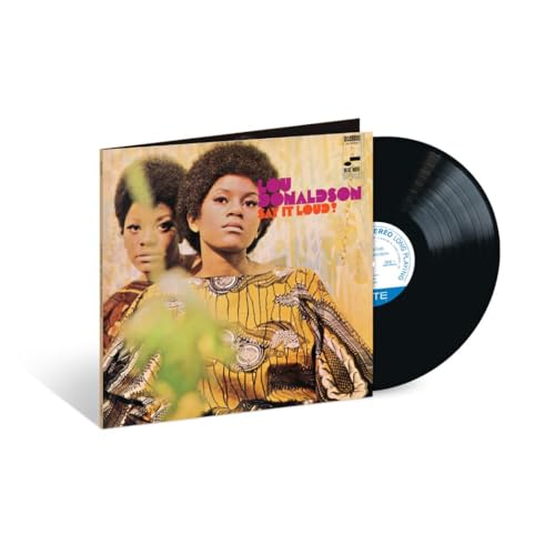 Lou Donaldson | Say It Loud! (Blue Note Classic Vinyl Edition) [180g LP] - Vinyl
