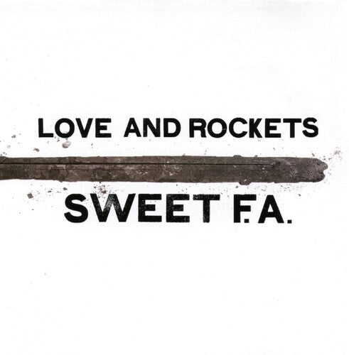 Love And Rockets | Sweet F.a. (Gatefold LP Jacket) (2 Lp's) - Vinyl