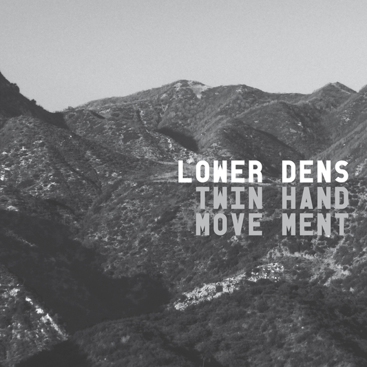 Lower Dens | Twin-Hand Movement - CD