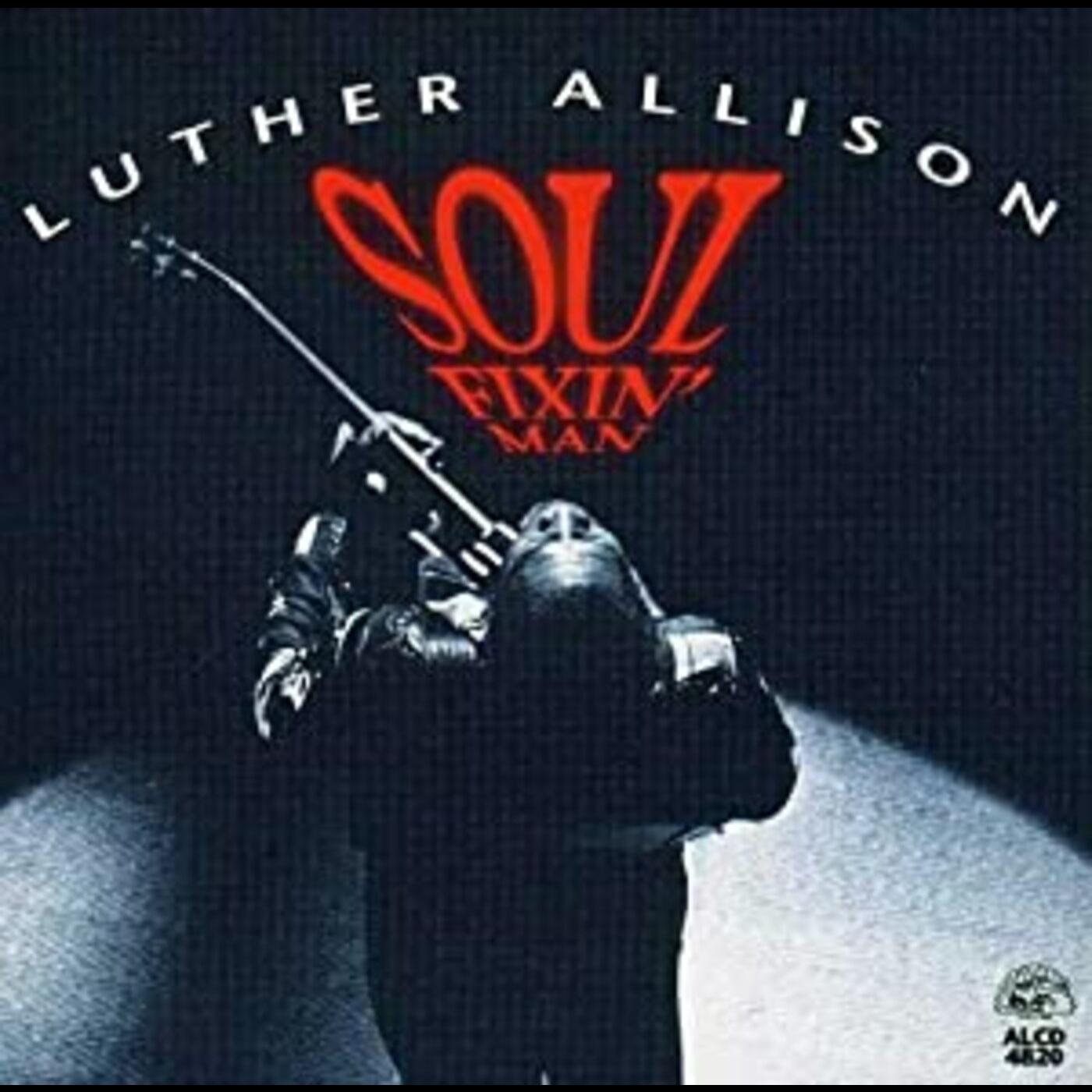 Luther Allison | Soul Fixin Man - CD