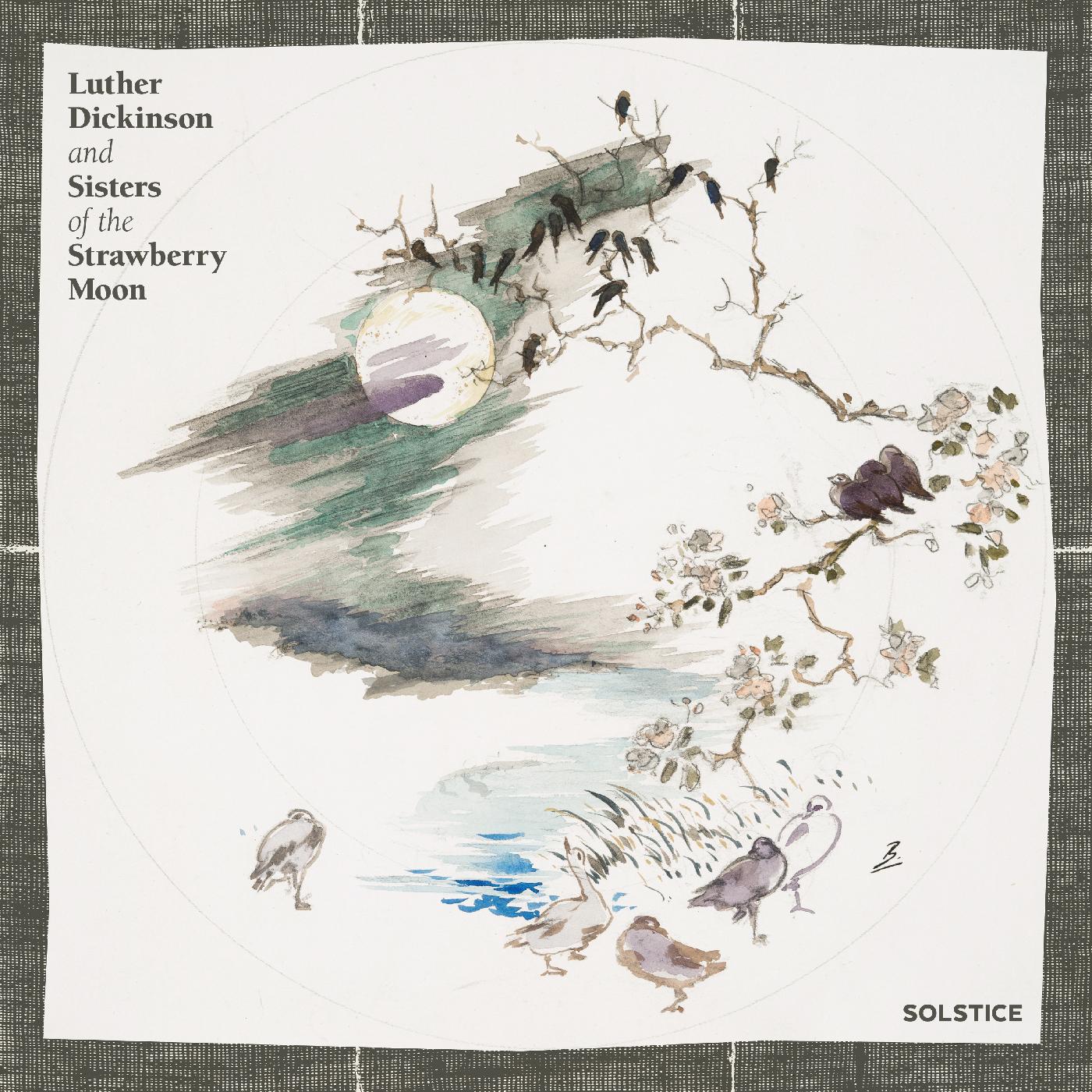 Luther and Sisters of the Strawberry Moon Dickinso | Solstice - CD
