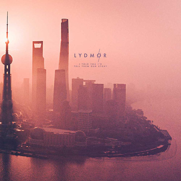 LYDMOR | I Told You I'd Tell Them Our Story - CD