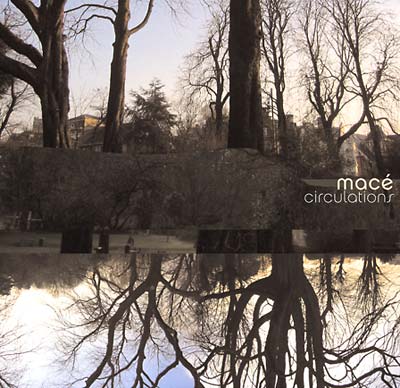 MACÉ | Circulations - CD