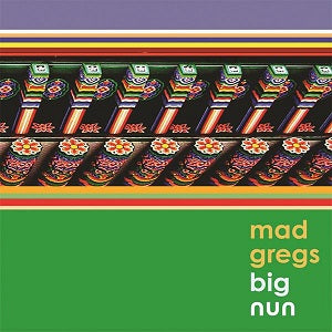 Mad Gregs | Big Nun - CD