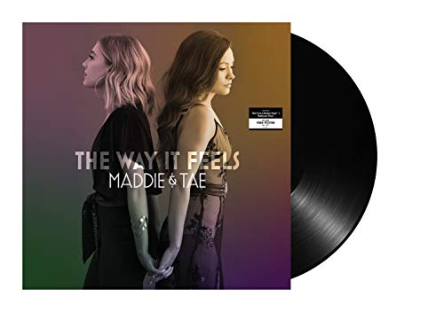 Maddie & Tae | The Way It Feels [2 LP] - Vinyl