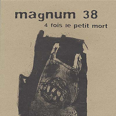 MAGNUM 38 | 4 Fois Le Petit Mort - Vinyl
