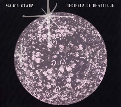 Major Stars | Decibels of Gratitude - CD
