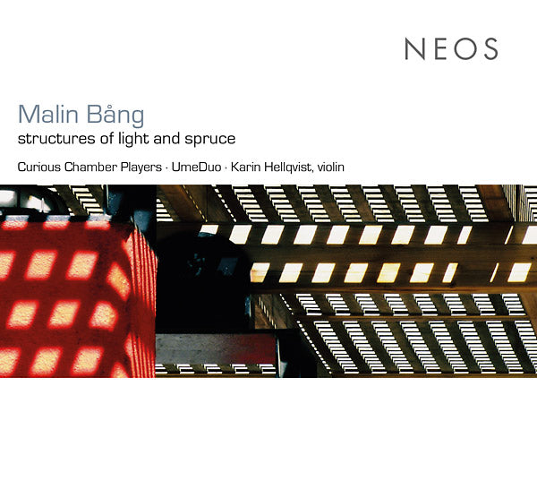 MALIN BANG | Structures of Light and Spruce - CD