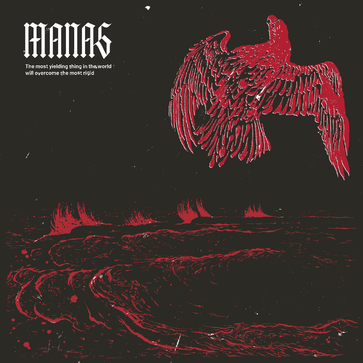 MANAS | The most yielding thing in the world will overcome the most rigid [2LP] - Vinyl