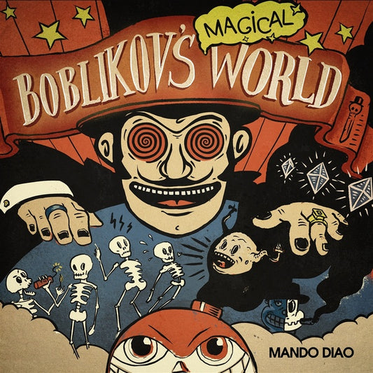 MANDO DIAO | Boblikov's Magical World - CD