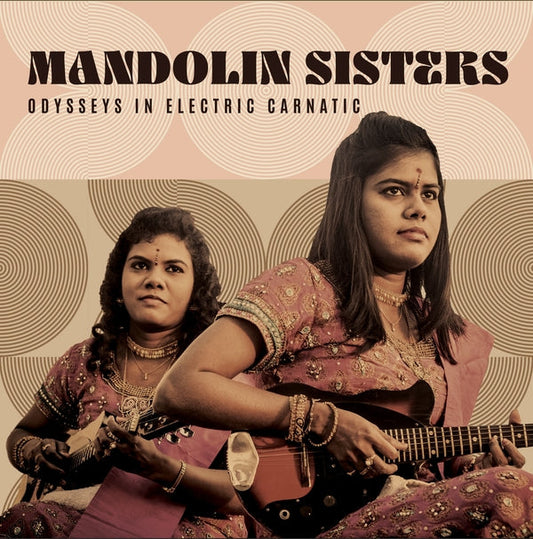 Mandolin Sisters | Odysseys In Electric Carnatic [Lp] - Vinyl