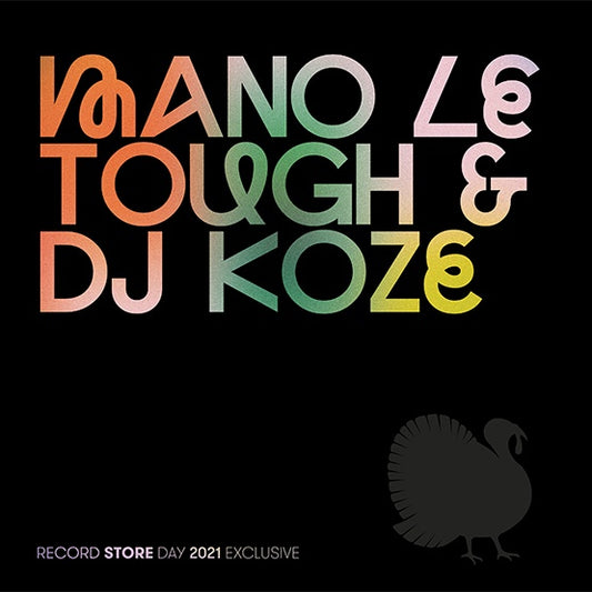 MANO LE TOUGH/DJ KOZE | Pompeii/Now I Know - Vinyl