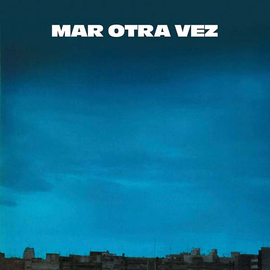 MAR OTRA VEZ | No He Olvidado Cómo Jugar Embarrado/Fiesta del Diablo y el Cerdo - Vinyl