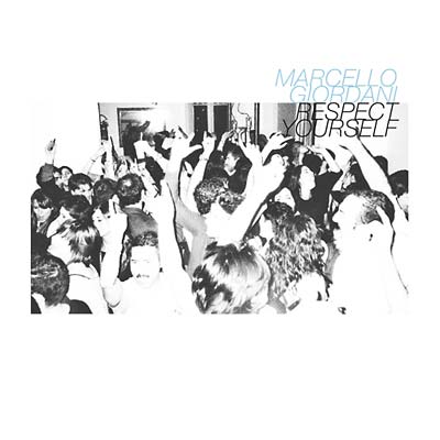 MARCELLO GIORDANI | Respect Yourself - CD