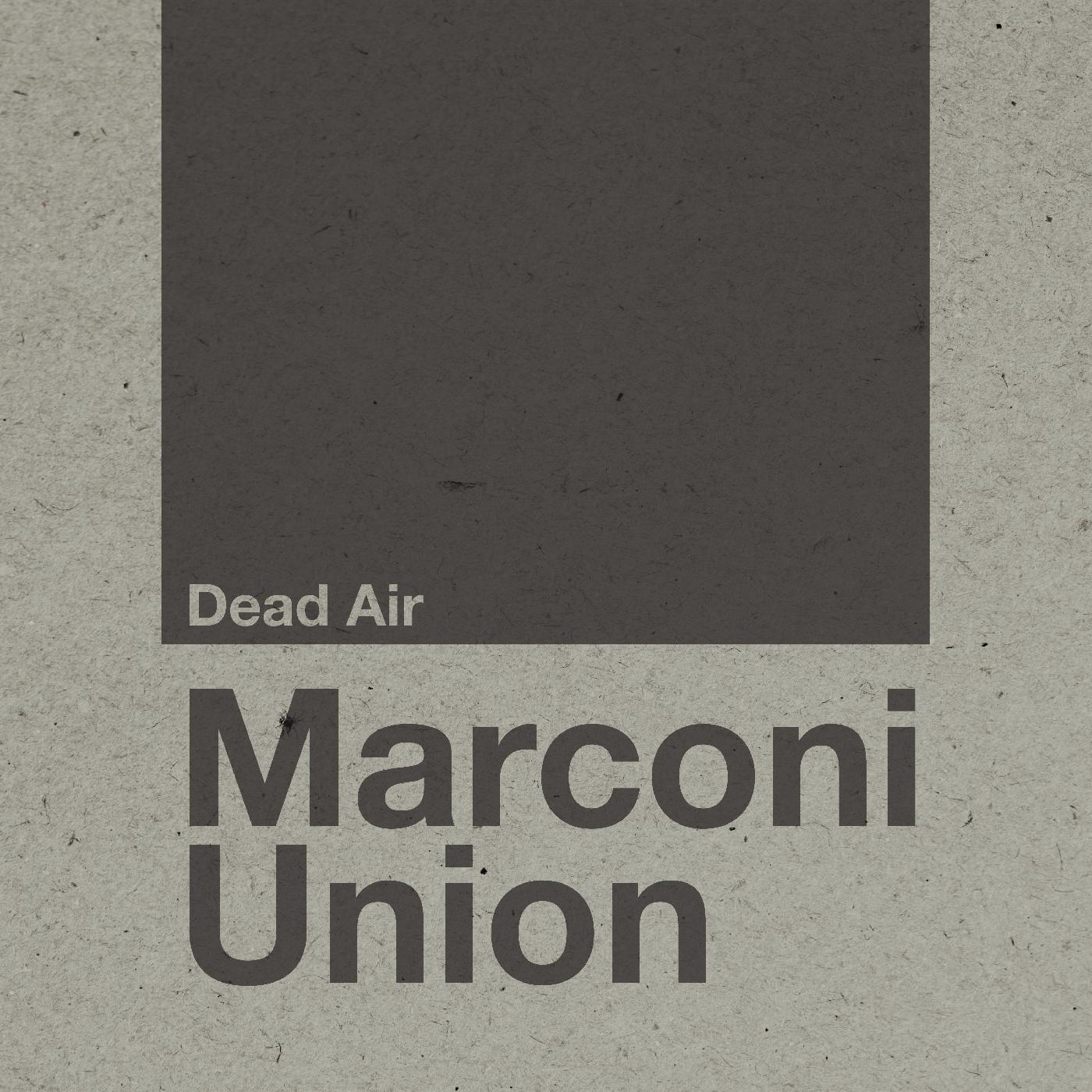 Marconi Union | Dead Air - CD