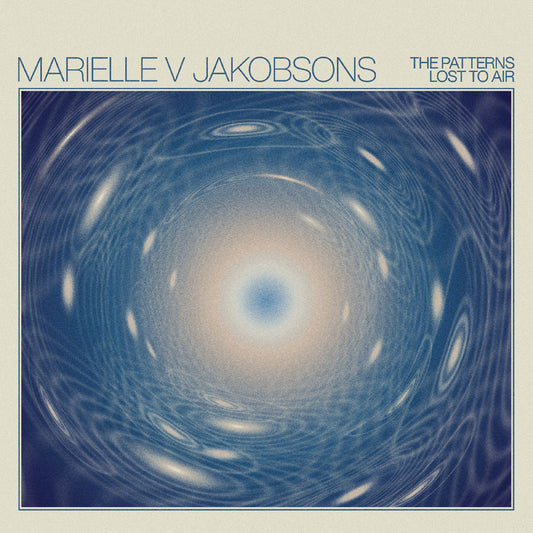 Marielle V Jakobsons | The Patterns Lost To Air (Opaque Turqoise Vinyl) - Vinyl