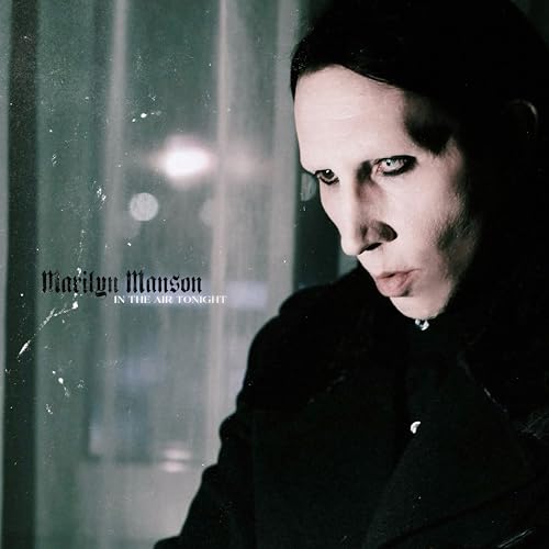 Marilyn Manson | In The Air Tonight (12" Picture Disc Vinyl) - Vinyl