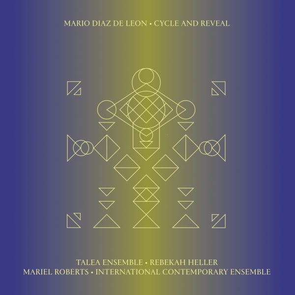 Mario Diaz De Leon | Cycle And Reveal - Vinyl