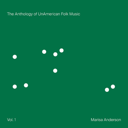 Marisa Anderson | The Anthology Of Unamerican Folk Music - CD