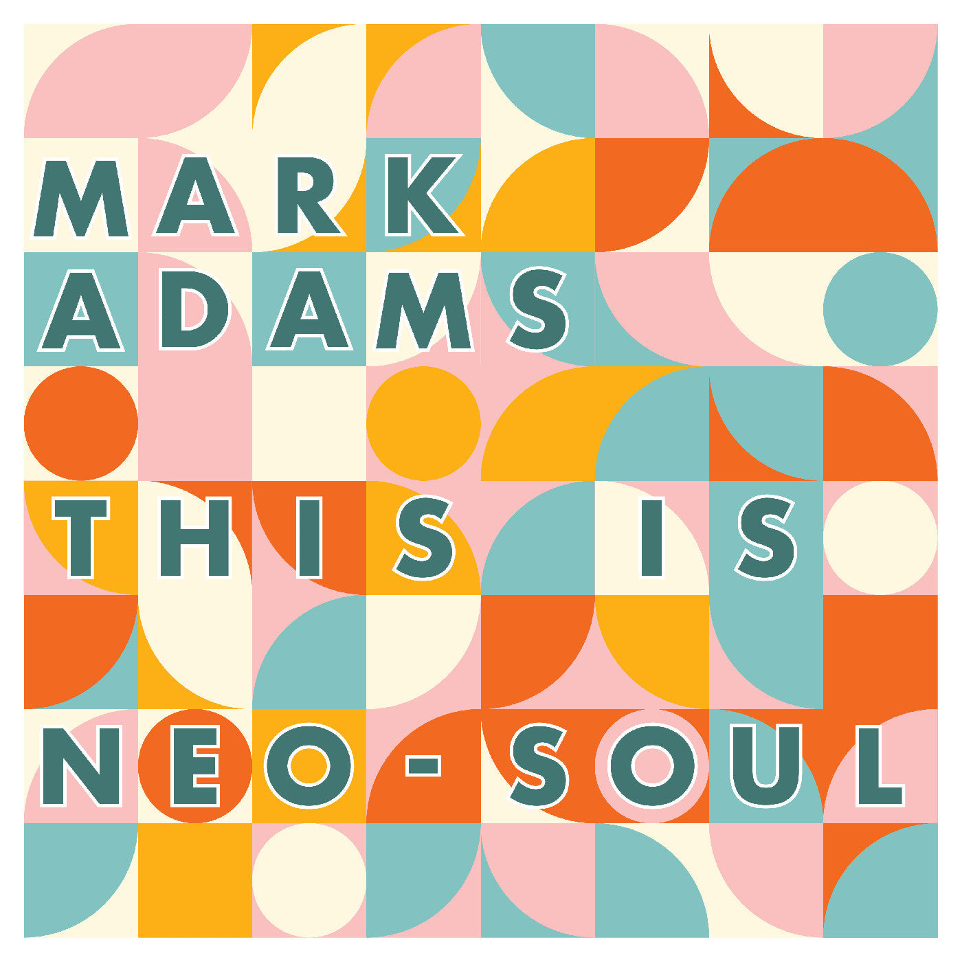 Mark Adams | This Is Neo-Soul - CD