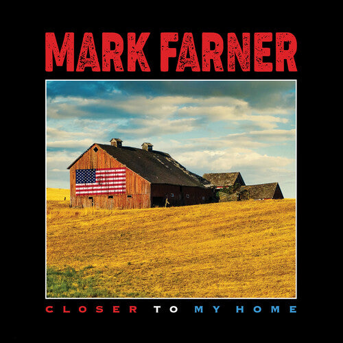 Mark Farner | Closer To My Home (Limited Edition, Red Colored Vinyl) - Vinyl