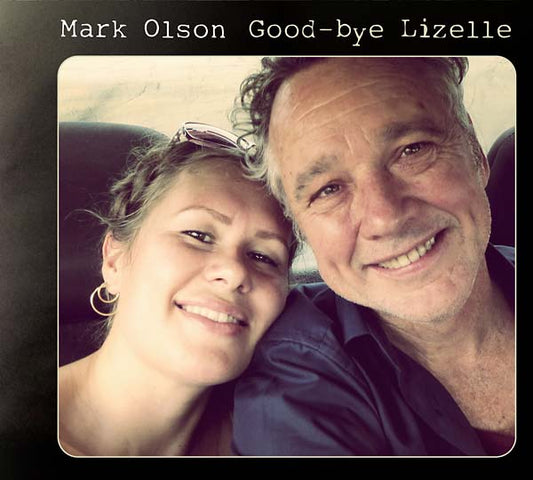 MARK OLSON | Good-bye Lizelle - CD