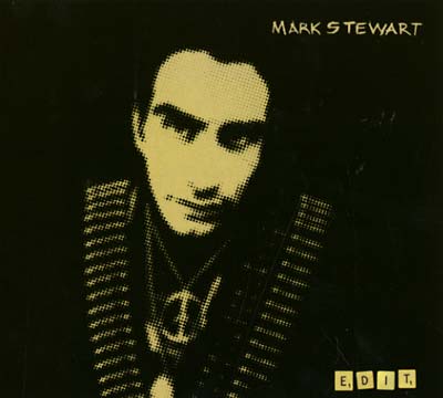 MARK STEWART | Edit - Vinyl