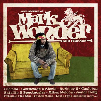 MARK WONDER | True Stories Of Mark Wonder And Friends - CD