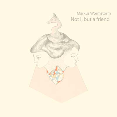 MARKUS WORMSTORM | Not I, But a Friend - CD