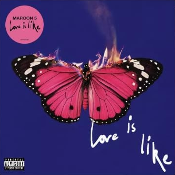 Maroon 5 | Love Is Like [Explicit Content] (Limited Edition, Bubblegum Colored Vinyl, Alternative Cover with Exclusive Poster) - Vinyl