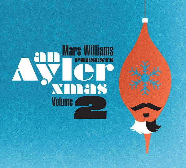 MARS WILLIAMS | An Ayler Xmas Volume 2 - CD