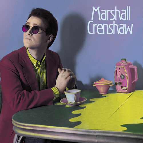 Marshall Crenshaw | Marshall Crenshaw (40th Anniversary Edition) - Vinyl