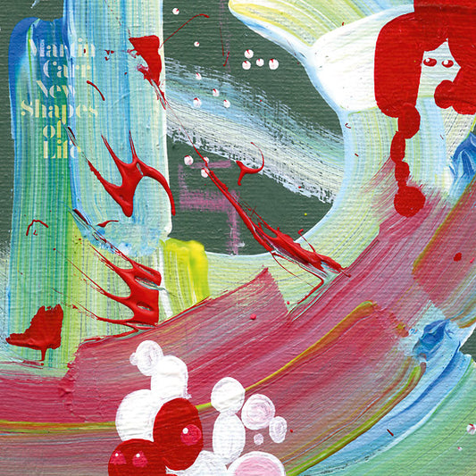 MARTIN CARR | New Shapes Of Life - Vinyl