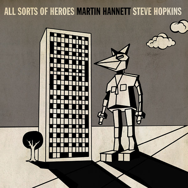 MARTIN HANNETT & STEVE HOPKINS | All Sorts Of Heroes - Vinyl