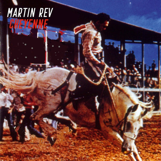 MARTIN REV | Cheyenne - CD