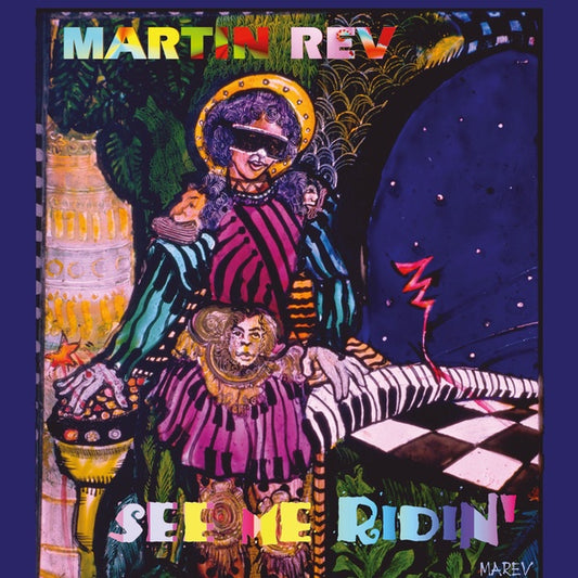 MARTIN REV | See Me Ridin' - Vinyl