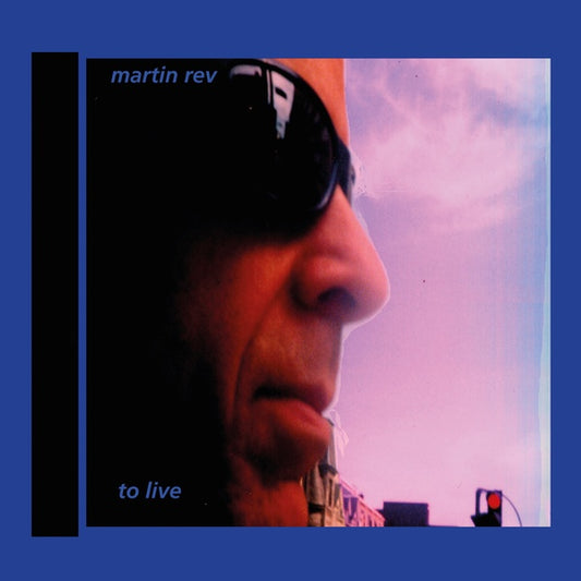 MARTIN REV | To Live - CD
